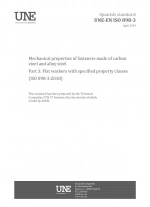 Mechanische Eigenschaften von Verbindungselementen aus Kohlenstoffstahl und legiertem Stahl – Teil 3: Flache Unterlegscheiben mit festgelegten Festigkeitsklassen (ISO 898-3:2018)