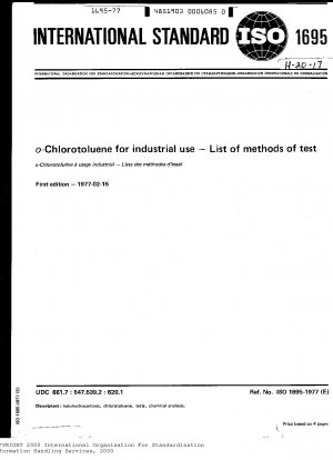 o-Chlortoluol für industrielle Zwecke; Liste der Testmethoden