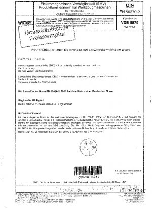 Elektromagnetische Verträglichkeit (EMV) – Produktfamiliennorm für Werkzeugmaschinen – Teil 2: Störfestigkeit; Deutsche Fassung EN 50370-2:2003