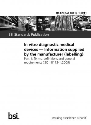 In-vitro-Diagnostika. Informationen des Herstellers (Kennzeichnung). Begriffe, Definitionen und allgemeine Anforderungen