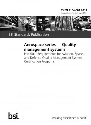 Luft- und Raumfahrtserie. Qualitätsmanagementsysteme. Anforderungen für Zertifizierungsprogramme für Qualitätsmanagementsysteme in der Luft-, Raumfahrt- und Verteidigungsindustrie