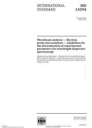 Mikrostrahlanalyse – Elektronenstrahl-Mikroanalyse – Richtlinien zur Bestimmung experimenteller Parameter für die wellenlängendispersive Spektroskopie