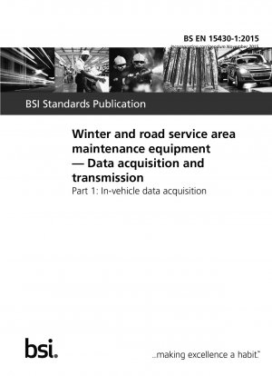 Geräte für die Wartung von Winter- und Straßendienstflächen. Datenerfassung und -übertragung. Datenerfassung im Fahrzeug