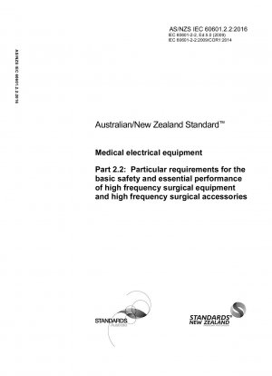 Medizinische elektrische Geräte Teil 2.2: Besondere Anforderungen an die grundlegende Sicherheit und die wesentlichen Leistungsmerkmale von Hochfrequenz-Chirurgiegeräten und Hochfrequenz-Chirurgiezubehör