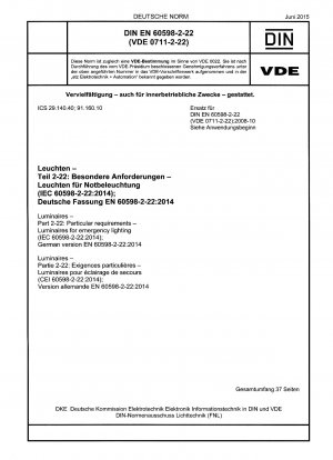 Leuchten – Teil 2-22: Besondere Anforderungen – Leuchten für Notbeleuchtung (IEC 60598-2-22:2014); Deutsche Fassung EN 60598-2-22:2014