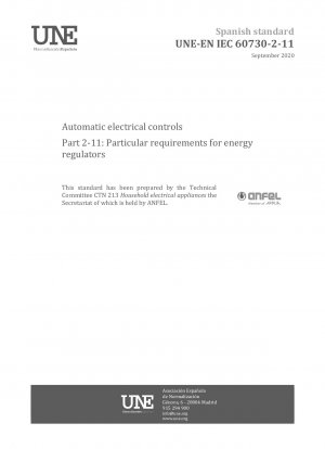 Automatische elektrische Steuerungen – Teil 2-11: Besondere Anforderungen an Energieregler