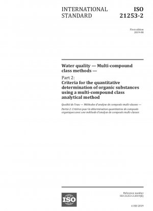 Wasserqualität – Mehrstoffklassen-Methoden – Teil 2: Kriterien für die quantitative Bestimmung organischer Substanzen mithilfe einer Mehrstoffklassen-Analysemethode