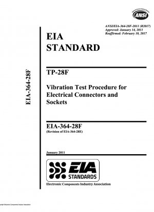 TP-28F Vibrationstestverfahren für elektrische Steckverbinder und Steckdosen