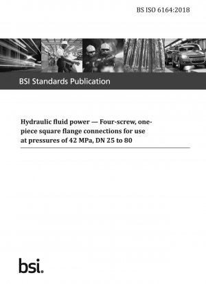 Hydraulische Fluidtechnik. Vierschraubige, einteilige Vierkantflanschverbindungen für den Einsatz bei Drücken von 42 MPa, DN 25 bis 80