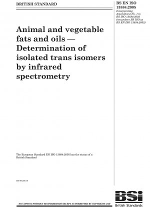 Tierische und pflanzliche Fette und Öle – Bestimmung isolierter trans-Isomere mittels Infrarotspektrometrie