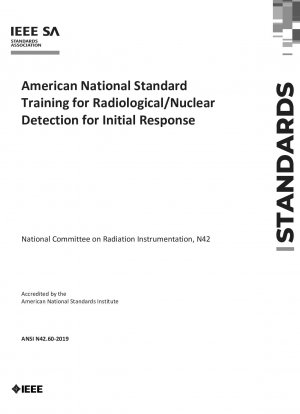 IEEE/ANSI American National Standard Training für radiologische/nukleare Erkennung für die Erstreaktion
