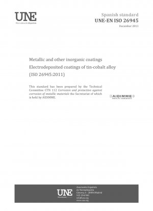 Metallische und andere anorganische Beschichtungen – Galvanisierte Beschichtungen aus einer Zinn-Kobalt-Legierung (ISO 26945:2011)