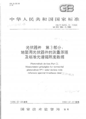 Photovoltaik-Geräte. Teil 3: Messprinzipien für terrestrische Photovoltaik (PV)-Solargeräte mit spektralen Referenzstrahlungsdaten