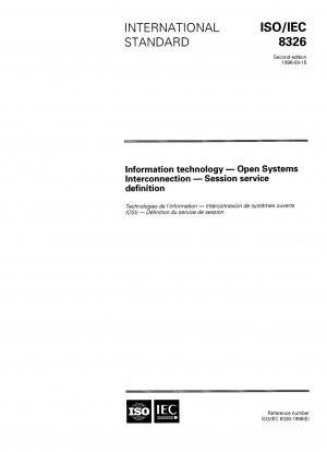 Informationstechnologie – Verbindung offener Systeme – Definition von Sitzungsdiensten