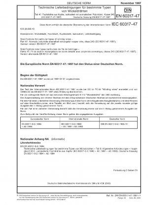 Spezifikationen für bestimmte Arten von Wickeldrähten - Teil 47: Mit aromatischem Polyimid emaillierter rechteckiger Kupferdraht, Klasse 240 (IEC 60317-47:1997); Deutsche Fassung EN 60317-47:1997