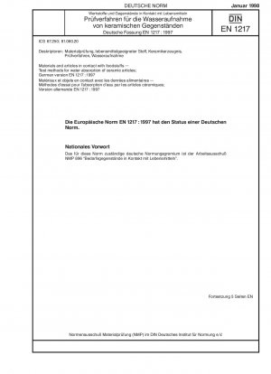Materialien und Gegenstände im Kontakt mit Lebensmitteln - Prüfverfahren zur Wasseraufnahme von Keramikgegenständen; Deutsche Fassung EN 1217:1998
