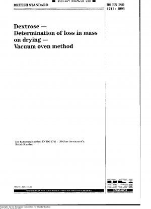 Dextrose – Bestimmung des Masseverlusts beim Trocknen – Vakuumofenmethode (ISO 1741:1980)