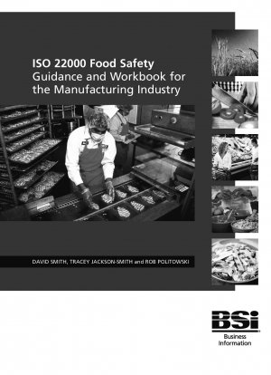 ISO 22000 Lebensmittelsicherheit – Leitfaden und Arbeitsbuch für Lebensmittelhersteller