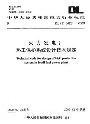 Technischer Code für die Gestaltung von I&C-Schutzsystemen in Kraftwerken mit fossilen Brennstoffen