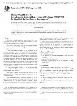 Standardtestmethode für ionische/organische extrahierbare Substanzen von Innenoberflächen – IC/GC/FTIR für Komponenten von Gasverteilungssystemen