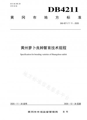 Technische Vorschriften für die Züchtung von Rettichsorten in Huangzhou