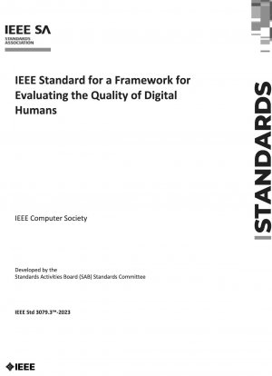 IEEE-Standard für ein Framework zur Bewertung der Qualität digitaler Menschen