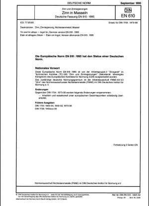 Zinn und Zinnlegierungen - Barrenzinn; Deutsche Fassung EN 610:1995