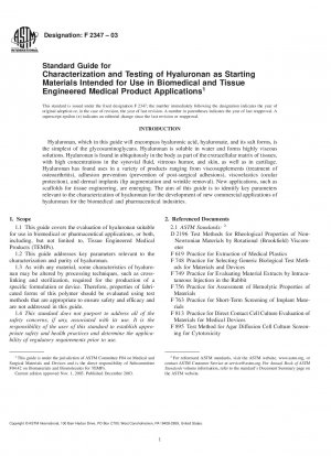 Standardleitfaden zur Charakterisierung und Prüfung von Hyaluronan als Ausgangsmaterialien zur Verwendung in biomedizinischen und gewebetechnologischen medizinischen Produktanwendungen
