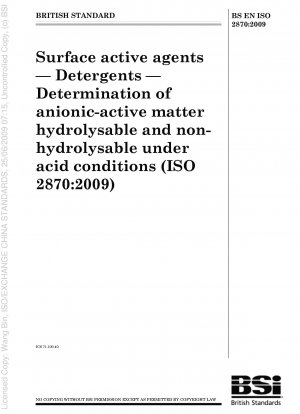 Oberflächenaktive Stoffe - Detergenzien - Bestimmung der unter sauren Bedingungen hydrolysierbaren und nicht hydrolysierbaren anionaktiven Stoffe