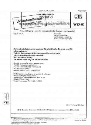 Leitungssysteme für das Kabelmanagement – Teil 24: Besondere Anforderungen – Unterirdisch verlegte Leitungssysteme (IEC 61386-24:2004); Deutsche Fassung EN 61386-24:2010