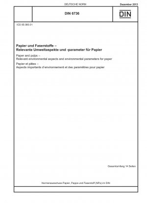 Papier und Zellstoffe – Relevante Umweltaspekte und Umweltparameter für Papier