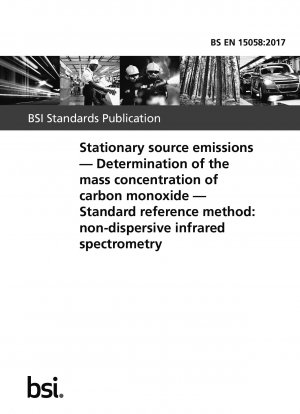 Emissionen aus stationären Quellen. Bestimmung der Massenkonzentration von Kohlenmonoxid. Standardreferenzmethode: nichtdispersive Infrarotspektrometrie