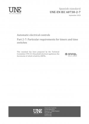 Automatische elektrische Steuerungen – Teil 2-7: Besondere Anforderungen für Zeitschaltuhren und Zeitschalter