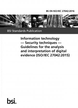 Informationstechnologie. Sicherheitstechniken. Richtlinien für die Analyse und Interpretation digitaler Beweismittel