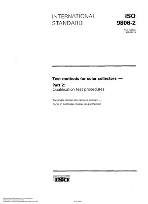 Prüfverfahren für Solarkollektoren – Teil 2: Qualifizierungsprüfverfahren
