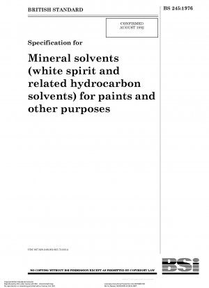 Spezifikation für mineralische Lösungsmittel (Testbenzin und verwandte Kohlenwasserstofflösungsmittel) für Farben und andere Zwecke
