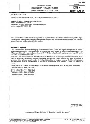 Medizinische Informatik – Identifizierung von Arzneimitteln; Englische Version ENV 12610:1997