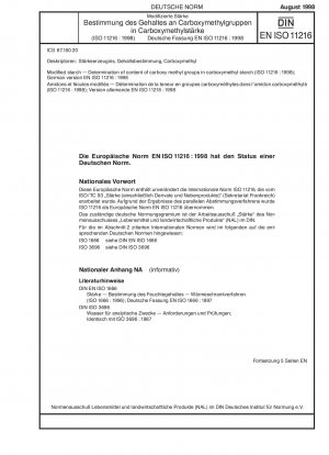 Modifizierte Stärke – Bestimmung des Gehalts an Carboxymethylgruppen in Carboxymethylstärke (ISO 11216:1998); Deutsche Fassung EN ISO 11216:1998