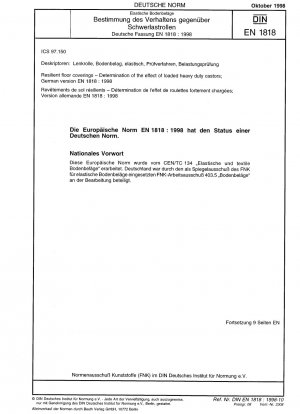 Elastische Bodenbeläge - Bestimmung der Wirkung belasteter Schwerlastrollen; Deutsche Fassung EN 1818:1998