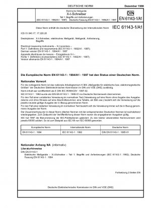 Elektrische Messgeräte - Xt-Recorder - Teil 1: Definitionen und Anforderungen; Änderung A1 (IEC 61143-1:1992/A1:1997); Deutsche Fassung EN 61143-1:1994/A1:1997