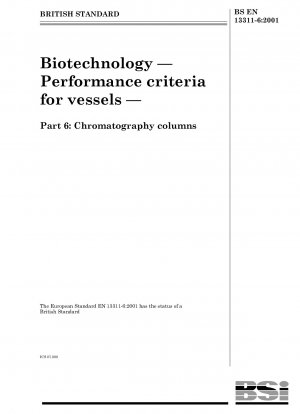 Biotechnologie – Leistungskriterien für Gefäße – Chromatographiesäulen