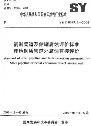 Standard für die Korrosionsbewertung von Stahlrohrleitungen und Tanks. Direkte Bewertung der externen Korrosion von Stahlrohrleitungen