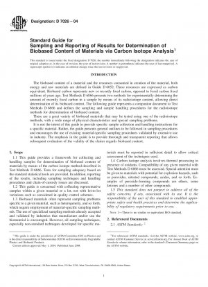 Standardhandbuch für die Probenahme und Berichterstattung von Ergebnissen zur Bestimmung des biobasierten Gehalts von Materialien mittels Kohlenstoffisotopenanalyse