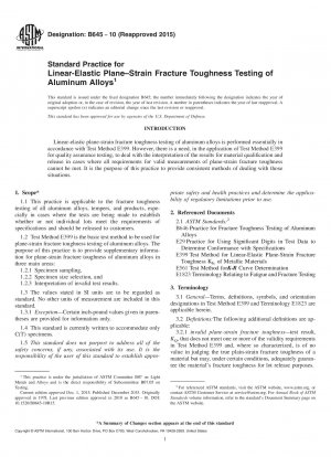 Standardpraxis für die Prüfung der linear-elastischen Ebene und Dehnungsbruchzähigkeit von Aluminiumlegierungen