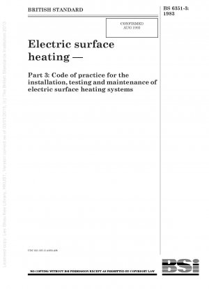 Elektrische Flächenheizung – Teil 3: Verhaltenskodex für die Installation, Prüfung und Wartung elektrischer Flächenheizungssysteme