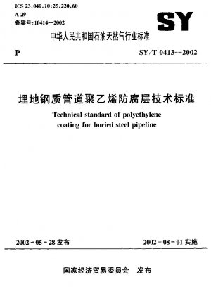 Technischer Standard der Polyethylenbeschichtung für erdverlegte Stahlrohrleitungen
