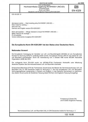Luft- und Raumfahrt - Hitzebeständige Legierung NI-WH0001 (NiCr20) - Zusatzwerkstoff zum Schweißen; Draht und Stab; Deutsche Fassung EN 4329:2001