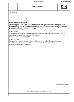 Wasserqualität – Anleitung zu Feld- und Laborverfahren zur quantitativen Analyse und Identifizierung von Makroinvertebraten aus Binnenoberflächengewässern; Deutsche Fassung EN 17136:2019