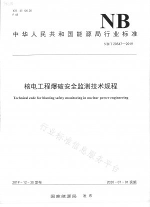 Technische Vorschriften zur Sprengüberwachung von Kernenergieprojekten