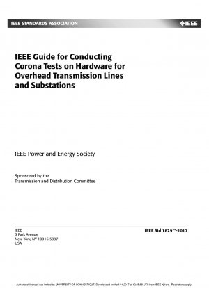 IEEE-Leitfaden zur Durchführung von Corona-Tests an Hardware für Freileitungen und Umspannwerke